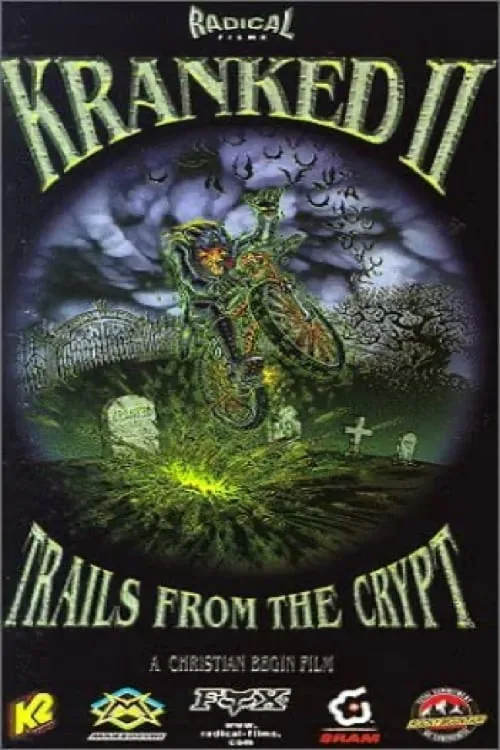 Kranked 2: Trails from the Crypt (movie)