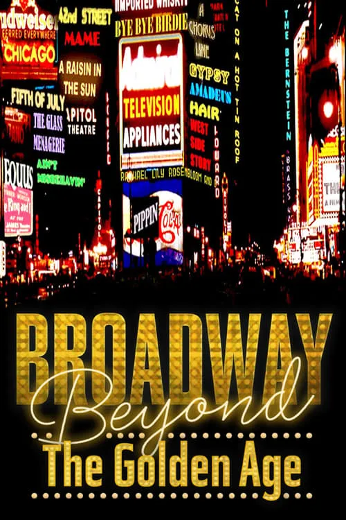 Broadway: Beyond the Golden Age (movie)