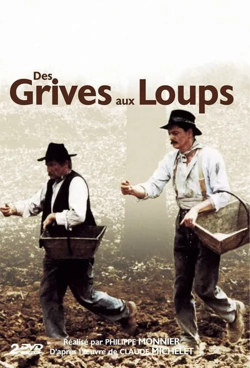 Des grives aux loups (series)