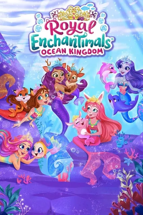 Enchantimals - Ocean Kingdom (movie)