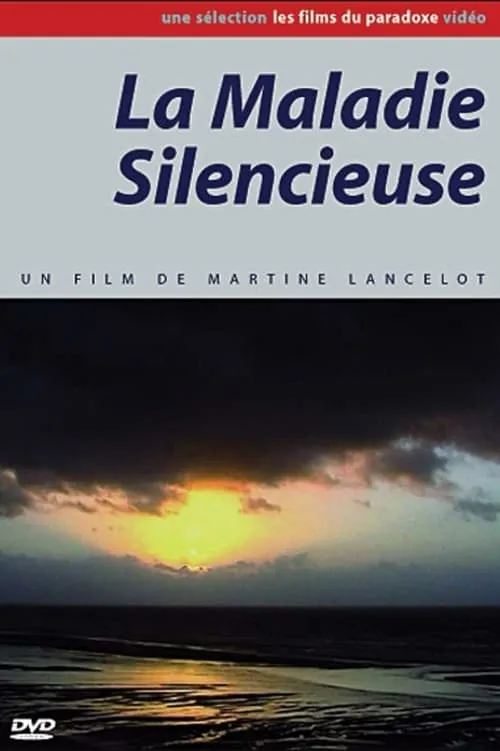 La maladie silencieuse