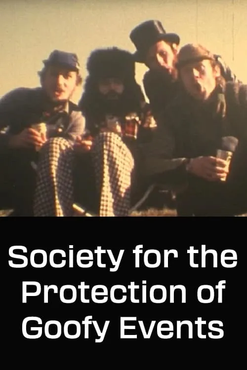 Society for the Protection of Goofy Events (movie)