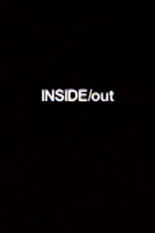 Inside/Out (movie)