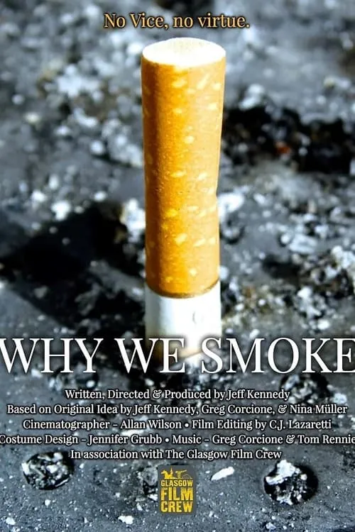 Why We Smoke (фильм)