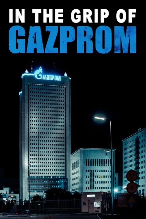 In the Grip of Gazprom (movie)