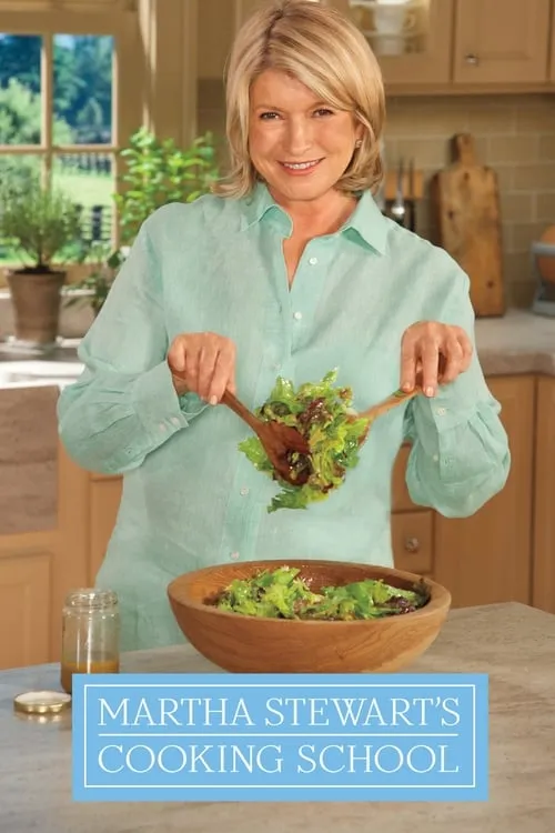 Martha Stewart's Cooking School (series)