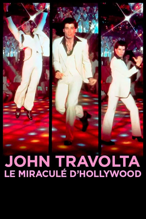 John Travolta, le miraculé d'Hollywood (фильм)