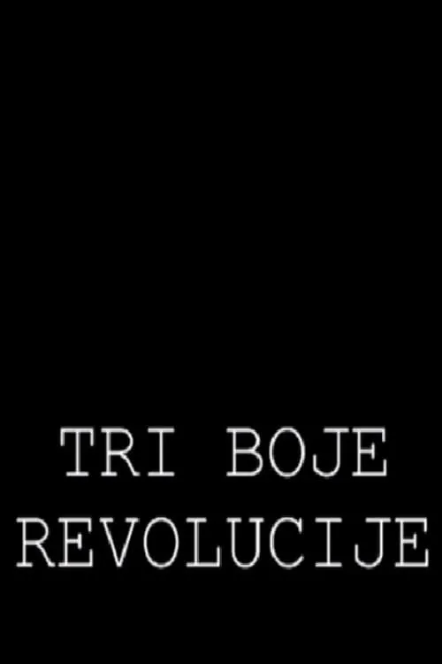 Tri boje revolucije (фильм)