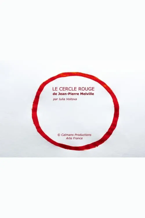 Short Cuts : Le Cercle rouge de Jean-Pierre Melville (movie)