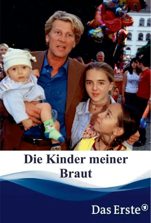 Die Kinder meiner Braut