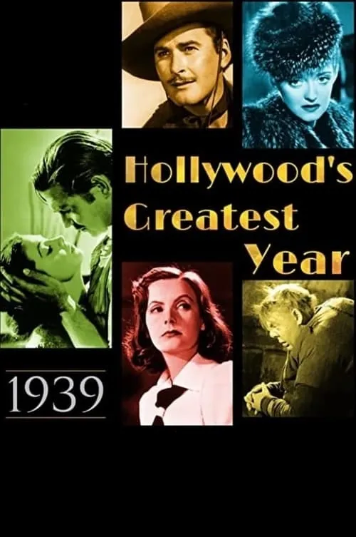 1939: Hollywood's Greatest Year (movie)