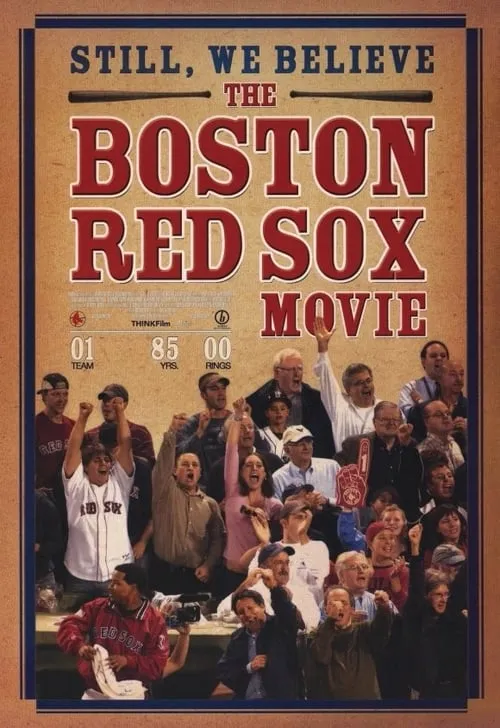 Still We Believe: The Boston Red Sox Movie (фильм)