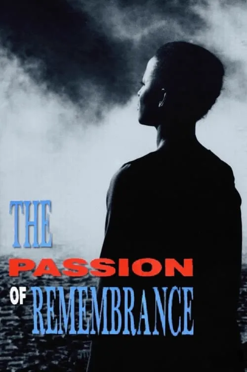 The Passion of Remembrance (movie)