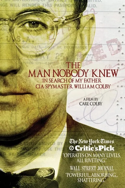 The Man Nobody Knew: In Search of My Father, CIA Spymaster William Colby (movie)