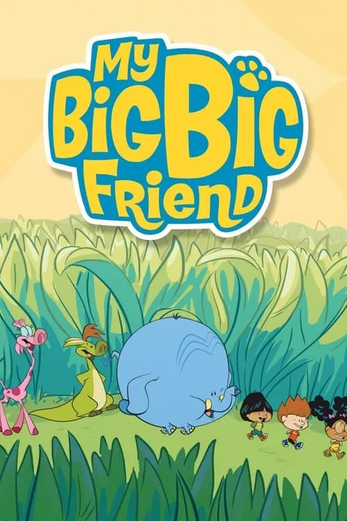 My Big Big Friend (series)