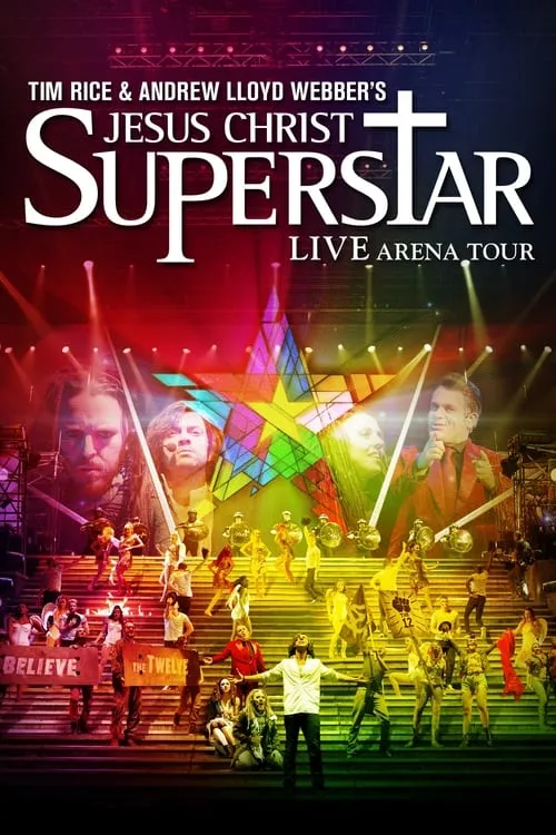 Jesus Christ Superstar - Live Arena Tour (movie)