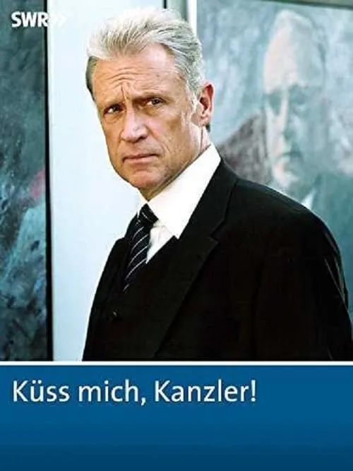 Küss mich, Kanzler!