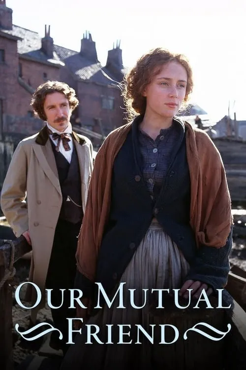 Our Mutual Friend (сериал)