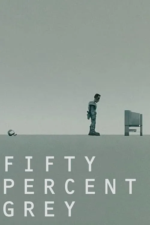 Fifty Percent Grey (movie)