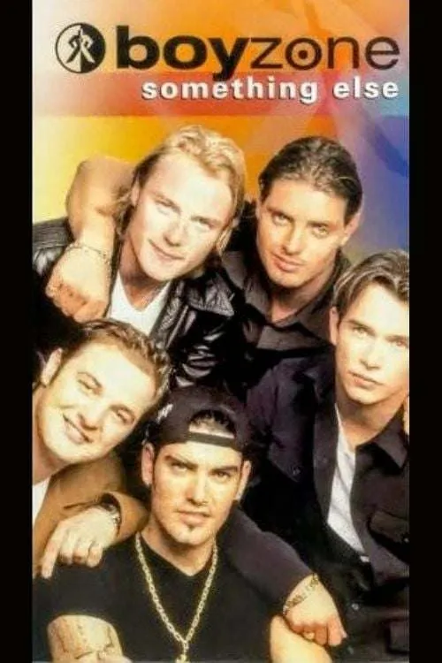 Boyzone: Something Else (movie)