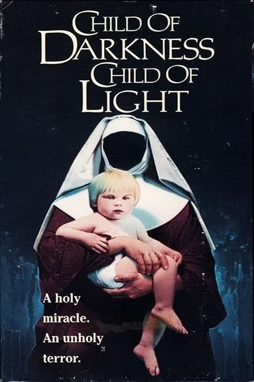 Child of Darkness, Child of Light (movie)