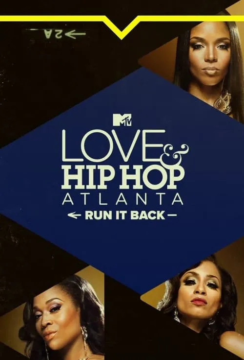 Love & Hip Hop Atlanta: Run It Back (series)