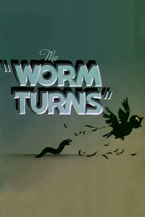 The Worm Turns (movie)