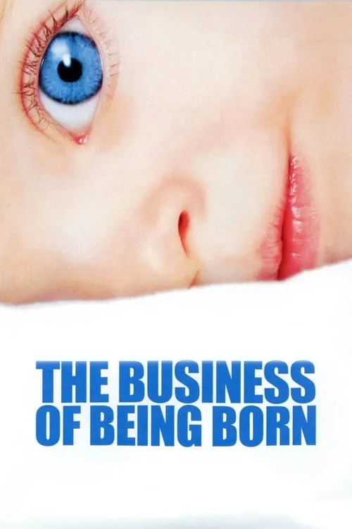 The Business of Being Born (фильм)