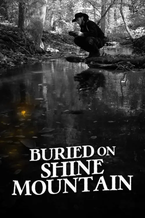 Buried on Shine Mountain (фильм)