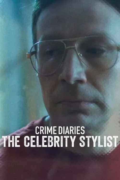 Crime Diaries: The Celebrity Stylist (movie)