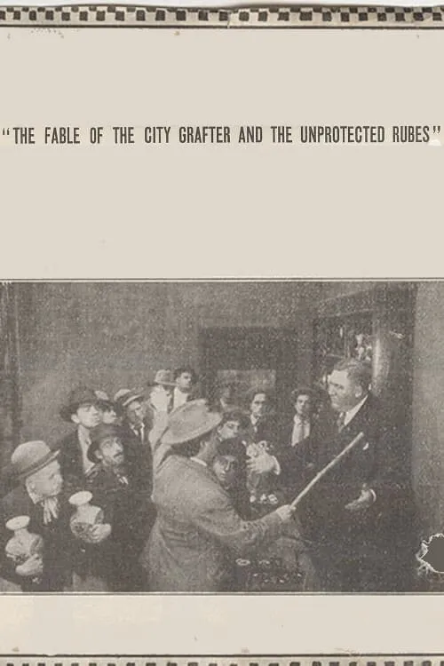 The Fable of the City Grafter and the Unprotected Rubes (movie)