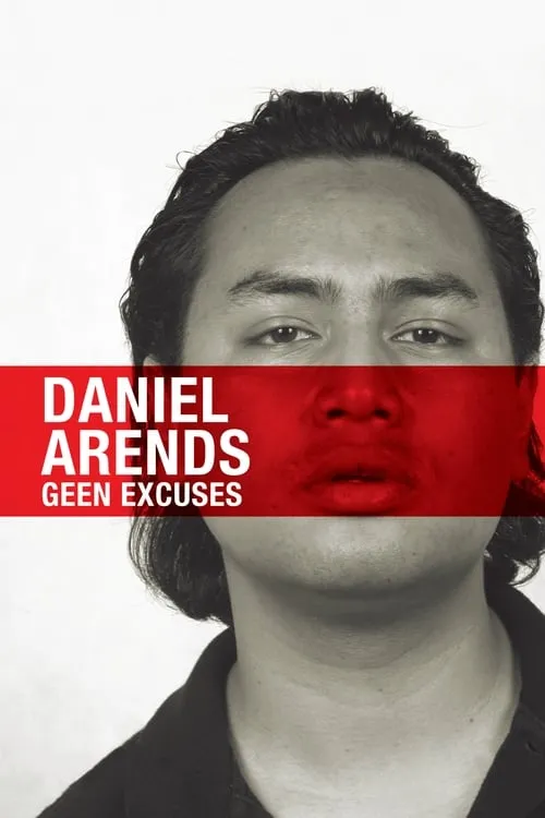 Daniël Arends: Geen Excuses (movie)