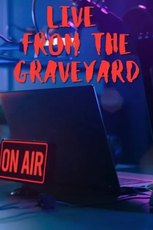 Live from the Graveyard (movie)