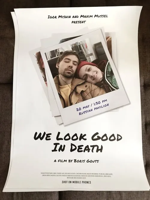 We Look Good In Death (movie)