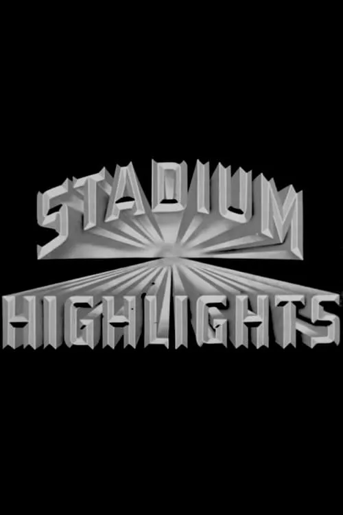 Stadium Highlights (фильм)