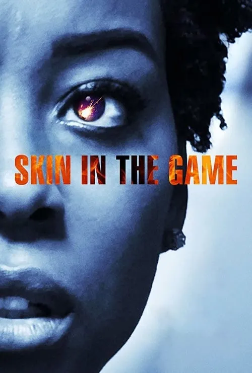 Skin in the Game (movie)