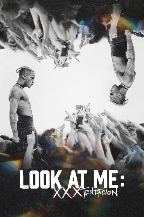 Look At Me: XXXTENTACION (movie)