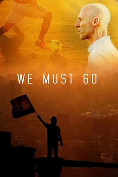 We Must Go (movie)