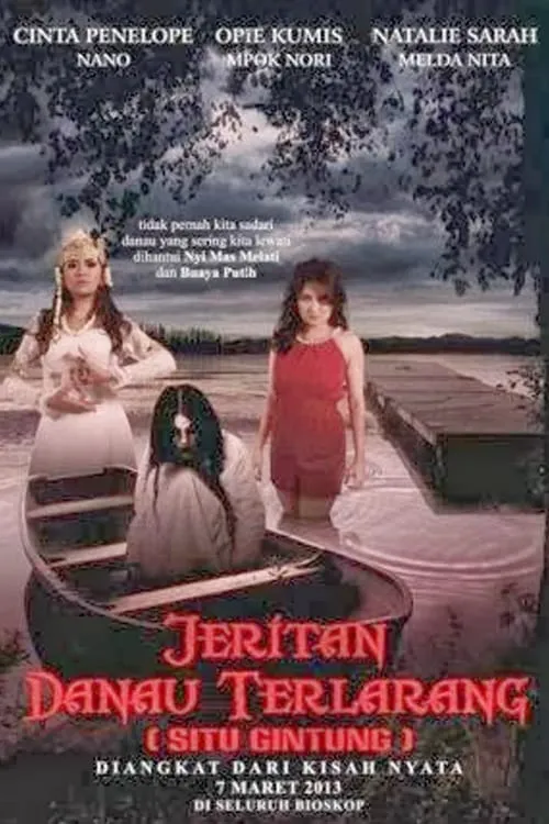 Jeritan Danau Terlarang (Situ Gintung) (movie)