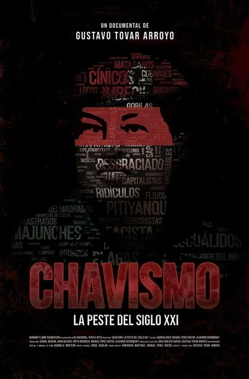 Chavismo: The Plague of the 21st Century (movie)