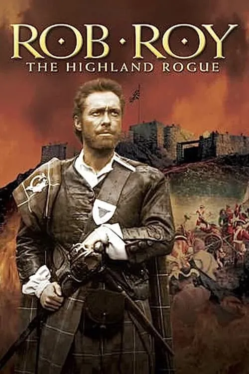 Rob Roy, The Highland Rogue (movie)