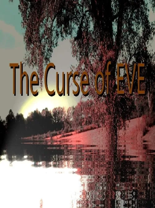 The Curse of EVE (movie)