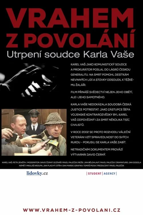 Vrahem z povolání – Utrpení soudce Karla Vaše (фильм)