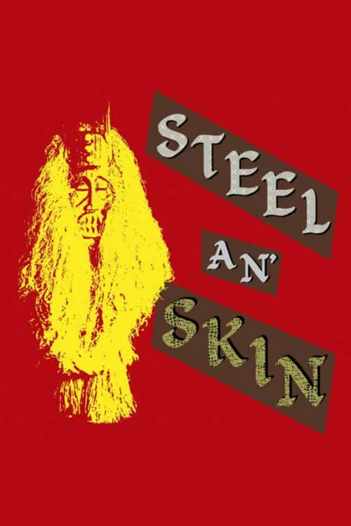 Steel 'n' Skin (movie)