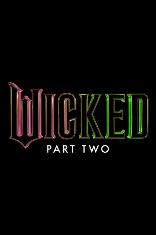 Wicked Part Two (фильм)