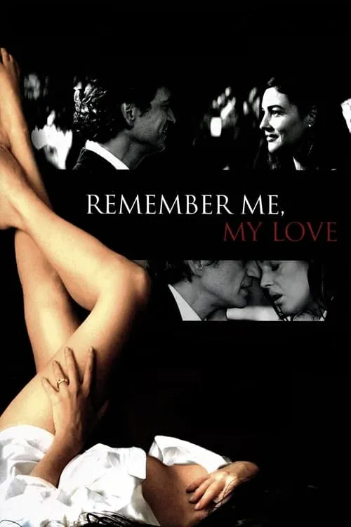 Remember Me, My Love (movie)