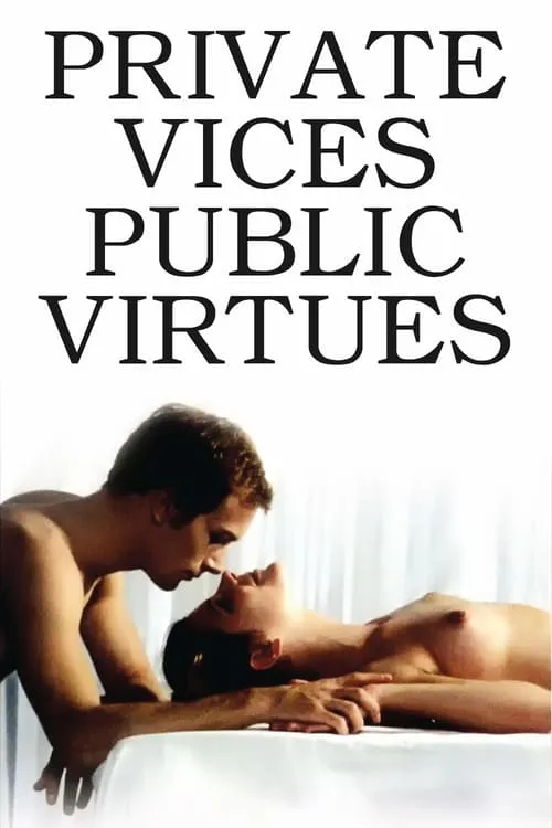 Private Vices, Public Virtues (movie)
