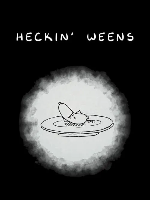 Heckin' Weens (movie)