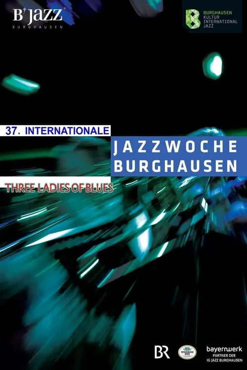 Three Ladies of Blues - 37.Internacionale Jazzwoche (фильм)