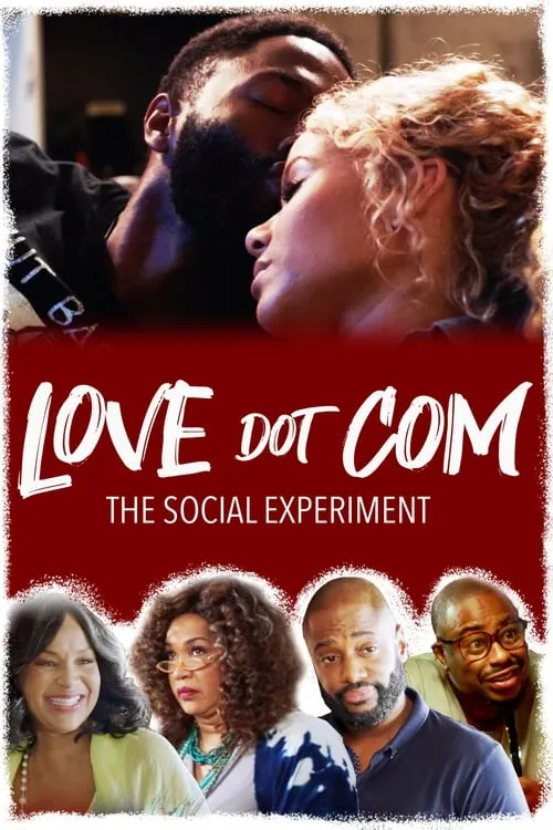 Love Dot Com: The Social Experiment (movie)